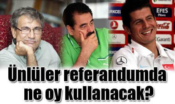 Ünlüler Referandumda Ne Oy Kullanacak 