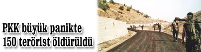 150 ter�rist �ld�r�ld�, PKK b�y�k panikte