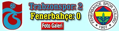 Trabzonspor:0 - Fenerbah�e:0 (Ma� devam ediyor)