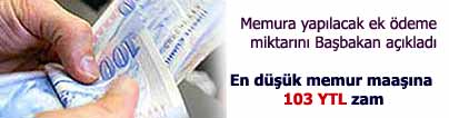 Ba�bakan memura ek zamm� a��klad�
