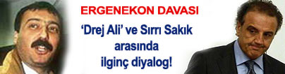 Ergenekon duru�mas�nda ilgin� diyalog