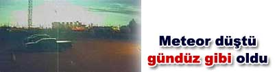 Kanada'ya meteor d��t�, ortal�k g�nd�z gibi ayd�nland�