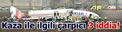 Kaza ile ilgili iddialar