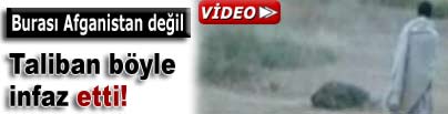B�yle infaz ettiler!