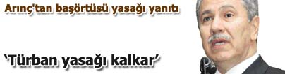 Ar�n�: G�l�n� bulundu�u anda t�rban yasa�� kalkar