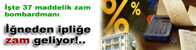 Zam yağmuru kapıda !