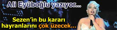 Sezen�in bu karar� sevenlerini �zecek