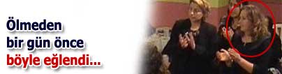 �lmeden birg�n �nce k�na geesinde b�yle e�lenmi�ti