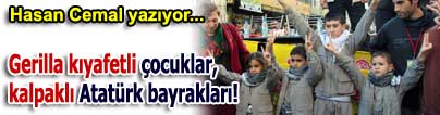 Gerilla k�yafetli �ocuklar, kalpakl� Atat�rk bayraklar�!