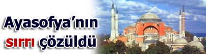 Ayasofya'n�n s�rr� ��z�ld�