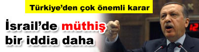 �srail'de yeni T�rkiye iddias�