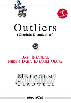 Malcolm Gladwell – Outliers (Çizginin Dışındakiler) Kitabı
