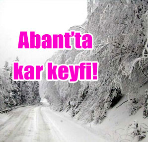 Kışın tadı Abant’ta çıkar!