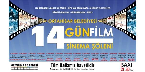 ORTAHİSAR BELEDİYESİ'NDEN YAZLIK SİNEMA ÅÃ?LENİ