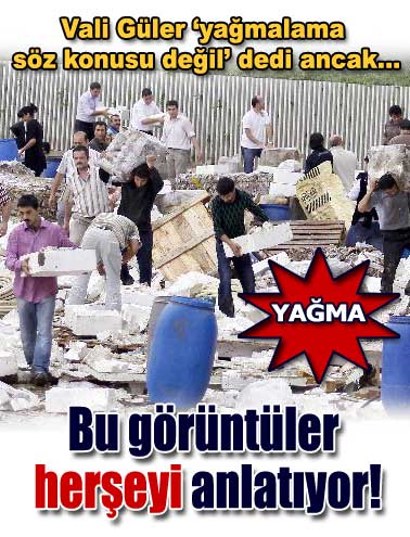 Felakette yağmacılar boş durmadı!