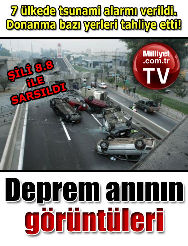  Şilide 8.8lik deprem, Okyanusta tsunami oluştu
