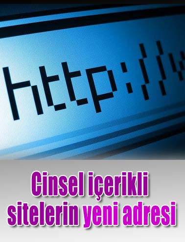 Cinsel içerikli sitelerin yeni adresi