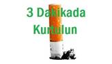 3 Dakikada Siga...