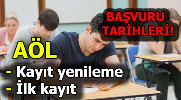 AÖL kayıt yenileme işlemleri için son gün ne zaman? - Son ...