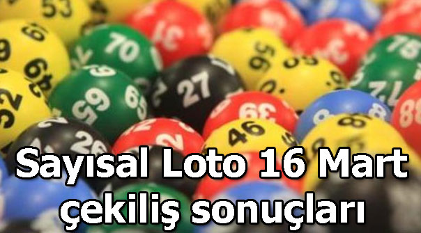 16 Mart Sayısal Loto çekiliş sonuçları! Sayısal Loto bilet sonuç