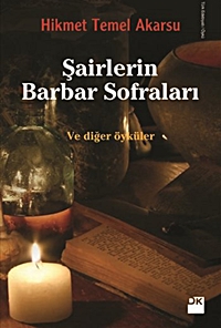 Şairlerin Barbar Sofraları