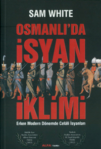 Osmanlı'da İsyan İklimi