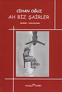 Ah Biz Şairler