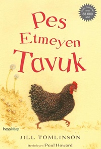 Pes Etmeyen Tavuk