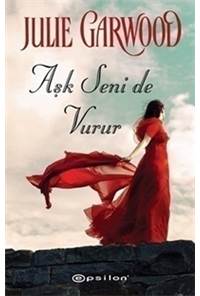 Aşk Seni de Vurur