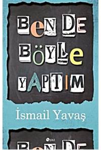 Ben De Böyle Yaptım