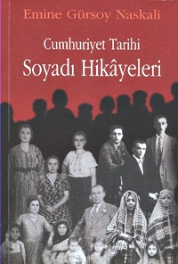 Cumhuriyet Tarihi Soyadı Hikayeleri