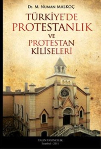 Türkiye'de Protestanlık ve Protestan Kiliseleri