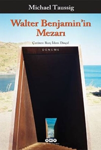 Walter Benjamin’in Mezarı