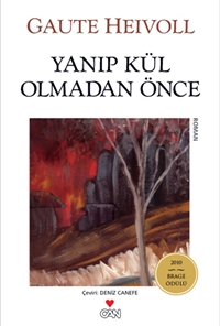 Yanıp Kül Olmadan Önce