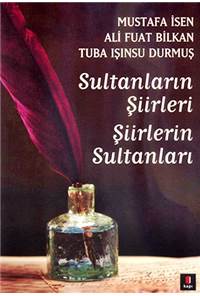 Sultanların Şiirleri, Şiirlerin Sultanları