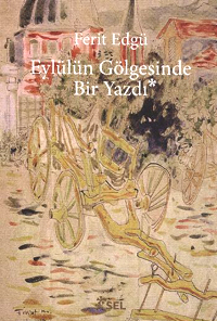 Eylül'ün Gölgesinde Bir Yazdı