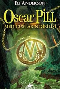 Oscar Pill - Medicus'ların Dirilişi