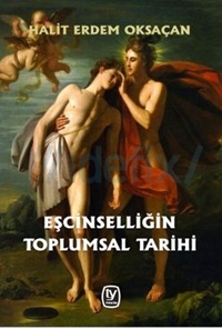 Eşcinselliğin Toplumsal Tarihi