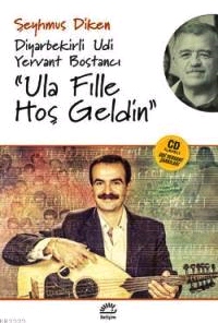 ''Ula Fılle Hoşgeldin''