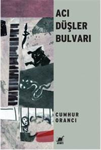 Acı Düşler Bulvarı