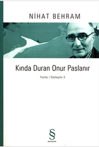 Kında Duran Onur Paslanır