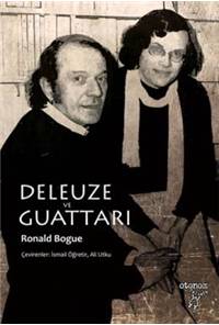 Deleuze ve Guattarı 
