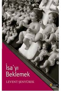 İsayı Beklemek