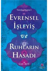 Evrensel İşleyiş ve Ruhların Hasadı