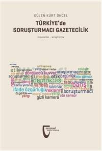 Türkiye'de Soruşturması Gazetecilik