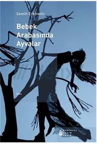 Bebek Arabasında Ayvalar