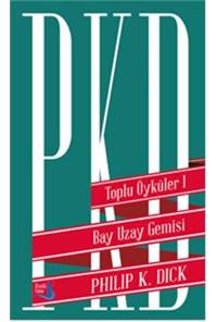 Toplu Öyküler 1 - Bay Uzay Gemisi