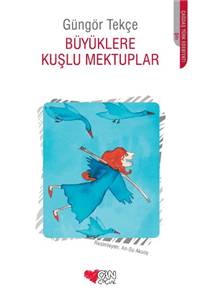 Büyüklere Kuşlu Mektuplar