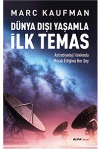 Dünya Dışı Yaşamla İlk Temas
