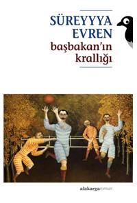 Başbakan'ın Krallığı